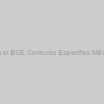 INFORMA CO.BAS – Publicado en el BOE Concurso Especifico Médico Forense Provincia de Tenerife.